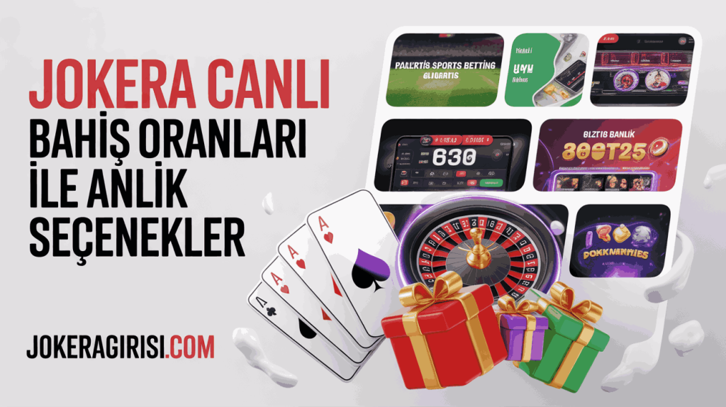 jokera canli bahis oranlari ile anlik secenekler