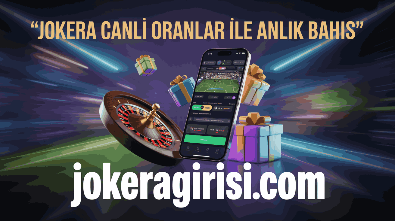 Jokera Canlı Oranlar İle Anlık Bahis