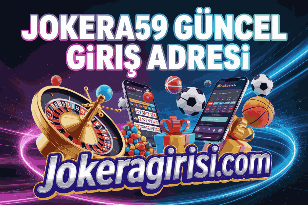 Jokera59 Güncel Giriş Adresi