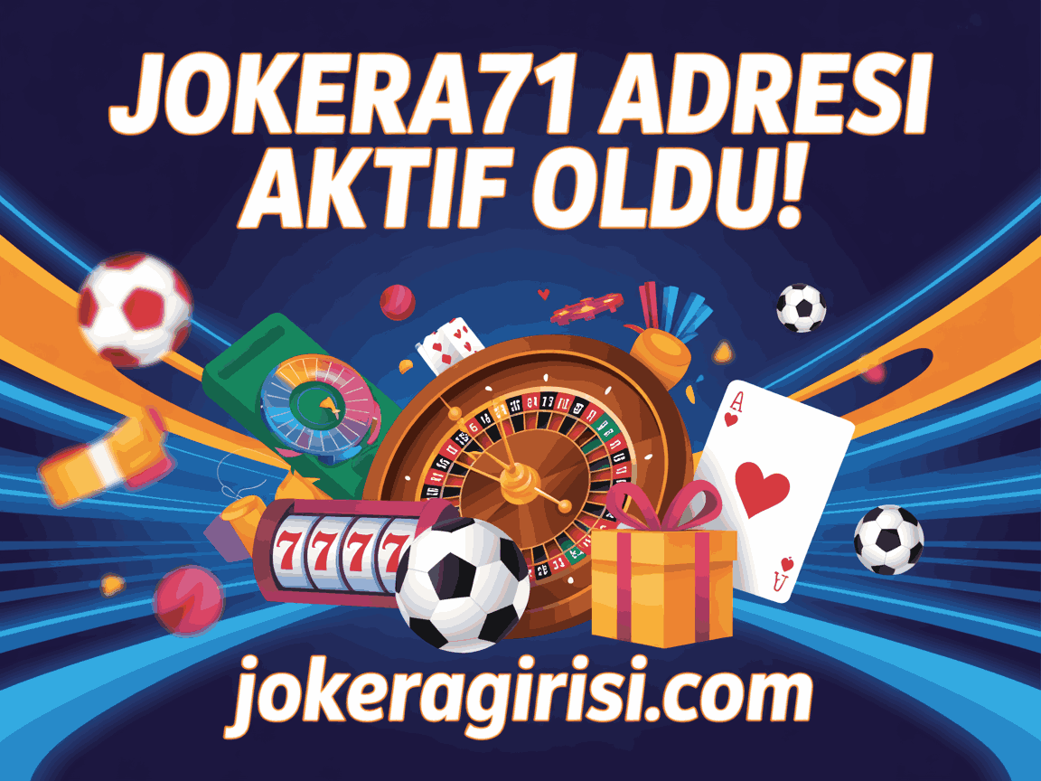 Jokera71 Adresi Aktif Oldu!