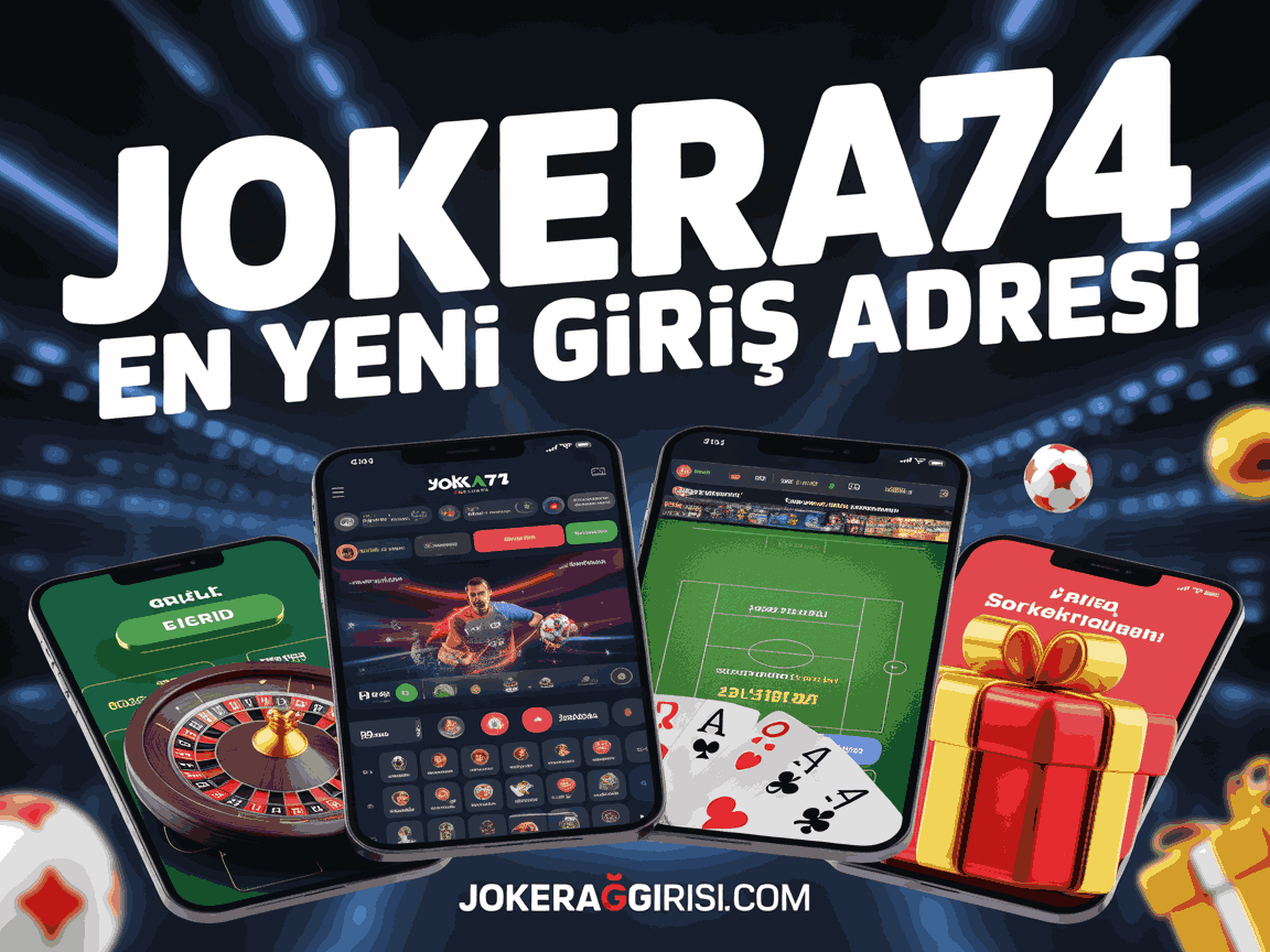 Jokera74 En Yeni Giriş Adresi