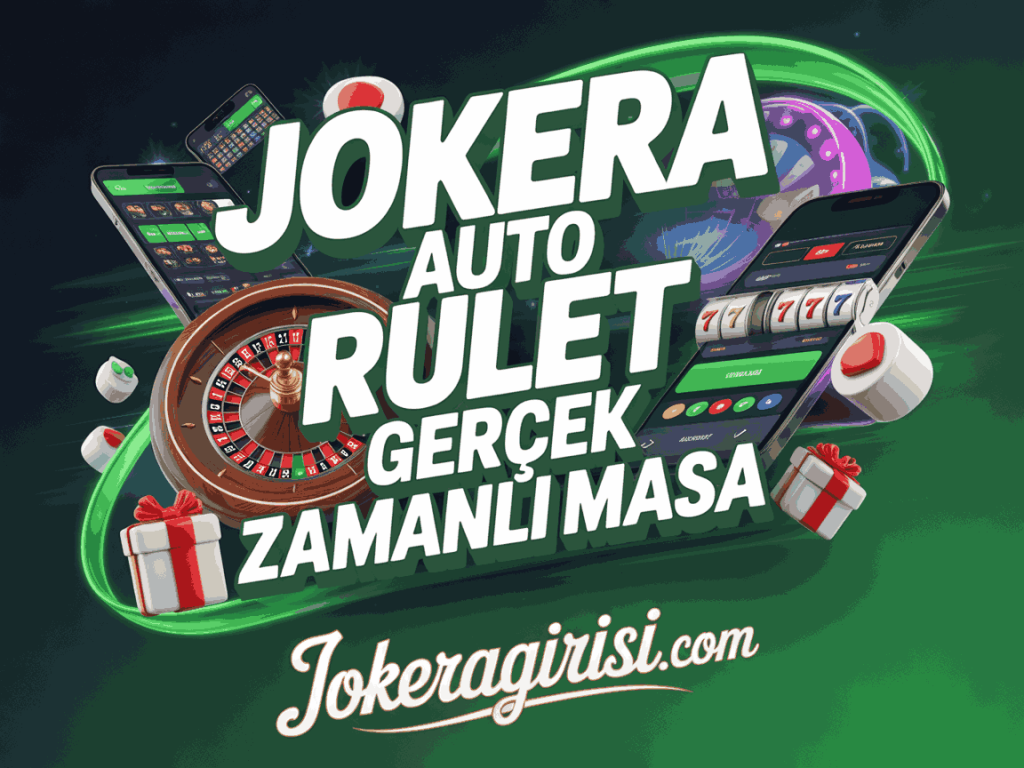 jokera auto rulet gercek zamanli masa