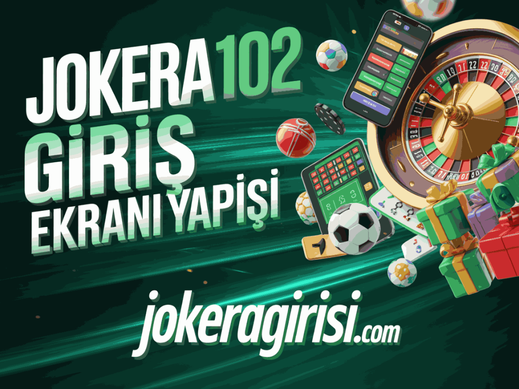 jokera102 giris ekrani yapisi