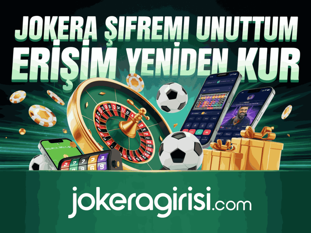 jokera sifremi unuttum erisim yeniden kur