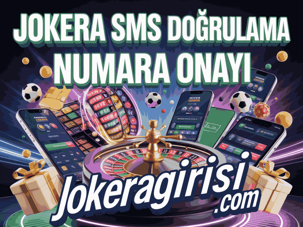 jokera sms dogrulama numara onayi